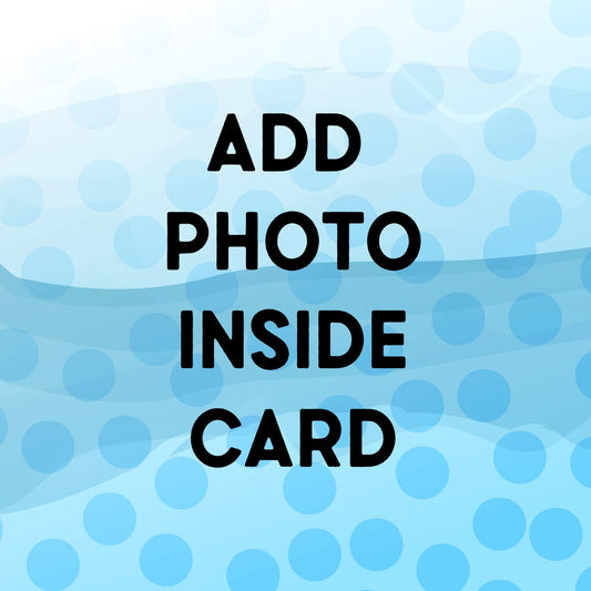 Photo Addition for Greeting Card - LauraRoyArt